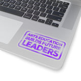 Arts Education Builds Future Leaders Sticker - Purple