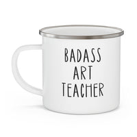 Badass Art Teacher Enamel Mug