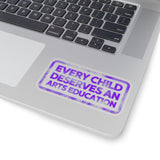 Every Child Deserves an Arts Education Sticker - Purple