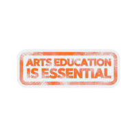 Arts Education is Essential Sticker - Orange