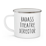 Badass Theatre Director Enamel Mug